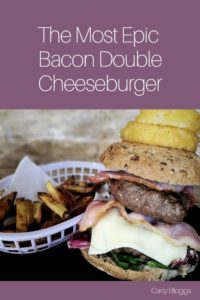 Epic Bacon Cheeseburger Recipe