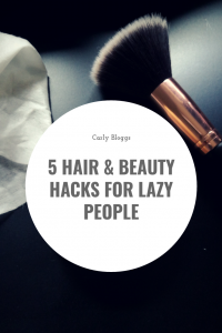 Top 7 - 5 Hair & Beauty Hacks For Lazy People